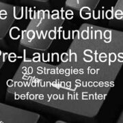 Crowdfunding Pre-Launch Steps