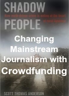 changing mainstream journalism with crowdfunding