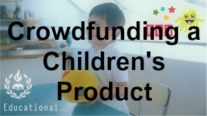 crowdfunding childrens product