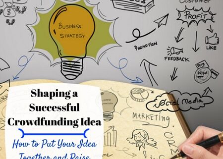 shaping successful crowdfunding idea business