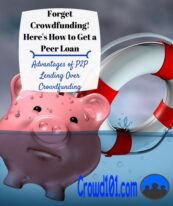 Forget Crowdfunding, Get a Peer Loan Instead!