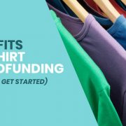 Learn how t-shirt crowdfunding can help your cause.