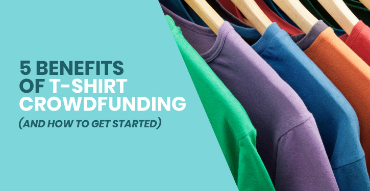 Learn how t-shirt crowdfunding can help your cause.