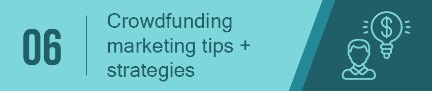 The best crowdfunding marketing tips and strategies.