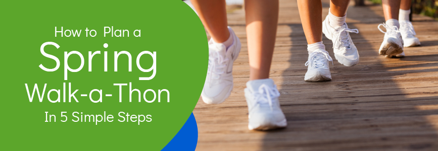 Start reaping the benefits of walk-a-thon fundraiser this spring by following these five steps.