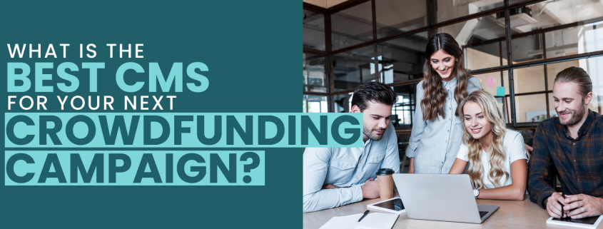 The title of the post is shown next to a group of colleagues researching CMS options for their nonprofit’s next crowdfunding campaign