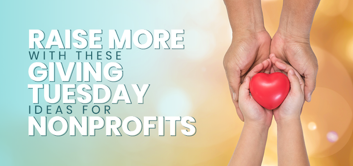 How Nonprofits Can Leverage Email Marketing for Giving Tuesday