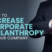 Here are 5 ways to increase corporate philanthropy at your company.