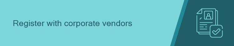 Maximize corporate giving avenues by registering your organization with corporate vendors