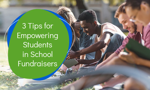 Learn how your school fundraising team can empower students to get involved.
