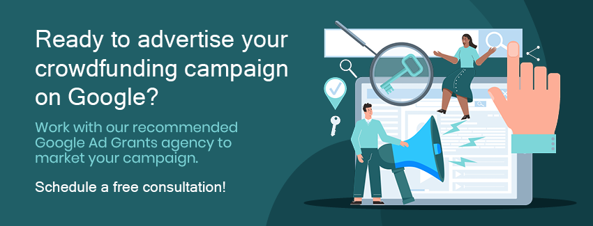 Get a consultation with Getting Attention to learn how you can promote your crowdfunding campaign on Google.