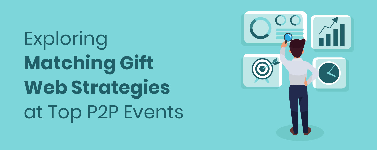 Exploring Matching Gift Web Strategies at Top P2P Events