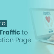 Text: "3 Tips to Increase Traffic to Your Donation Page" overlaid over an image of hands typing on a laptop with a donation page on the screen.