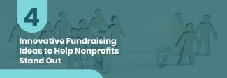 Try these unique fundraising strategies for your nonprofit.