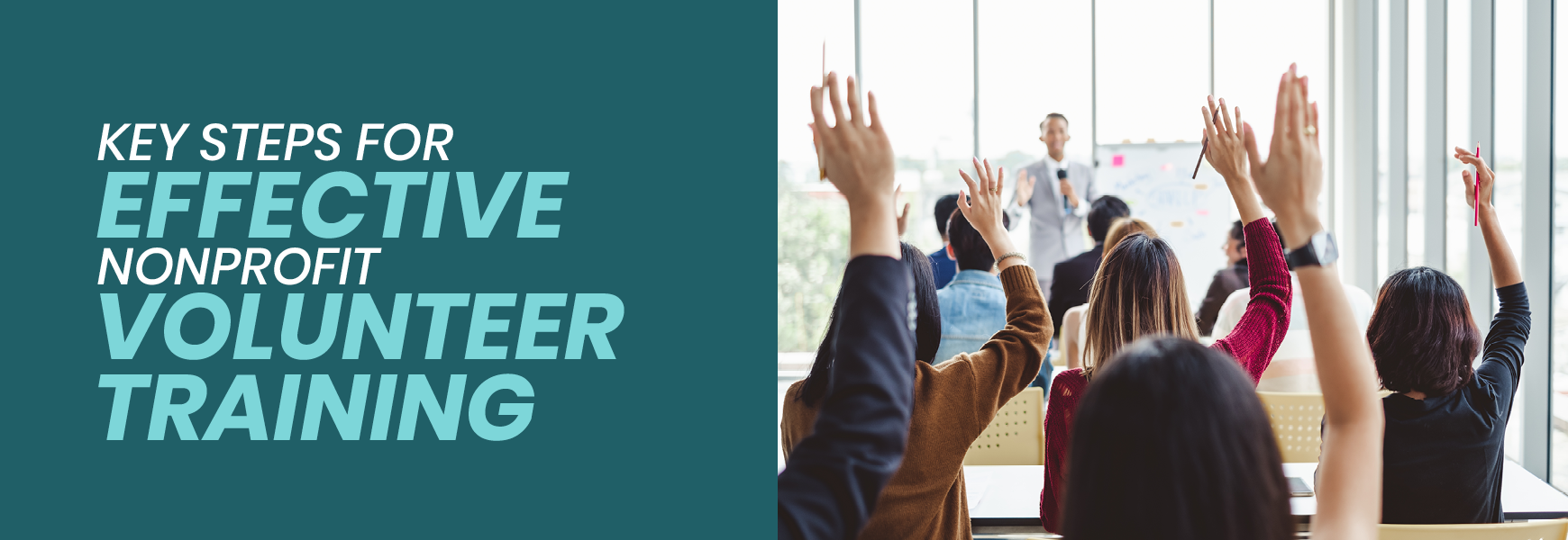 The article's title, "Key Steps for Effective Nonprofit Volunteer Training," beside people raising their hands while someone gives a presentation.