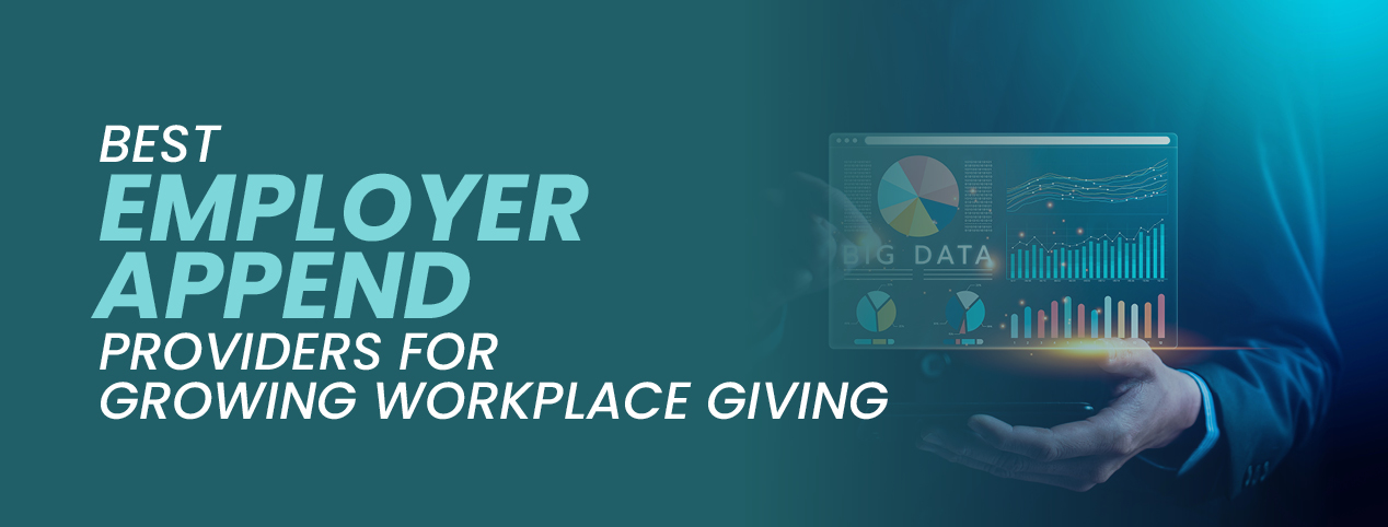 Best Employer Append Providers for Growing Workplace Giving