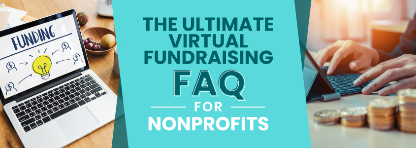 The ultimate virtual fundraising FAQ for nonprofits